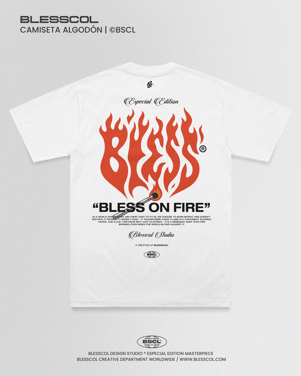 CAMISETA EDITION BLESS ON FIRE