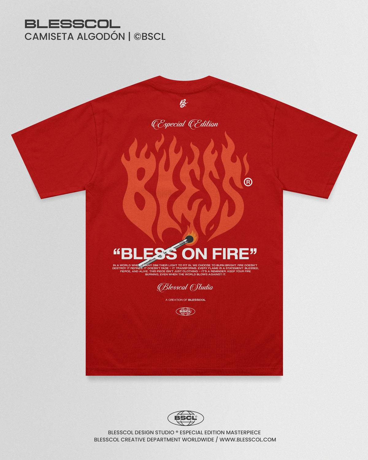 CAMISETA EDITION BLESS ON FIRE