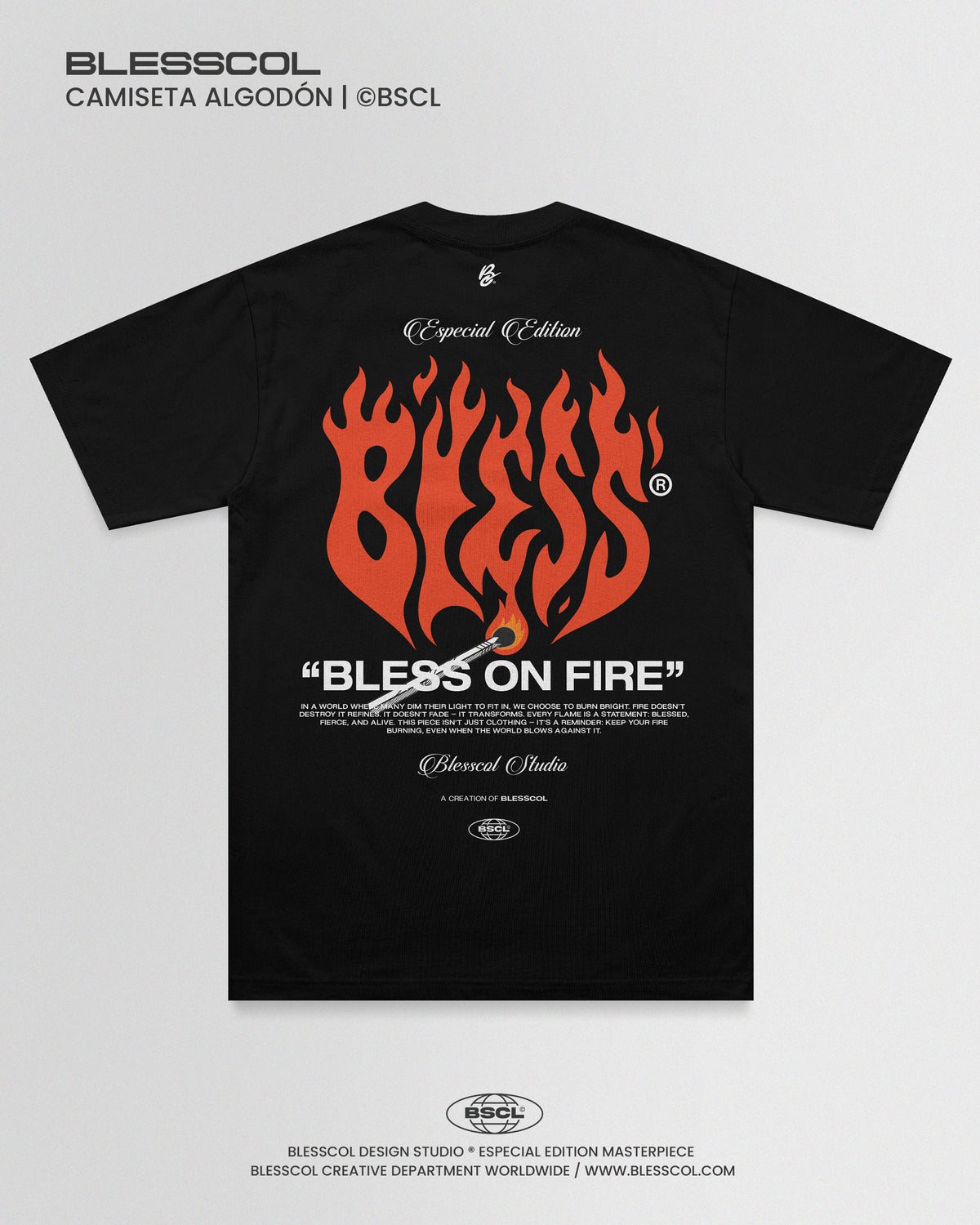 CAMISETA EDITION BLESS ON FIRE