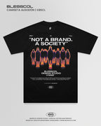 CAMISETA NOT A BRAND A SOCIETY