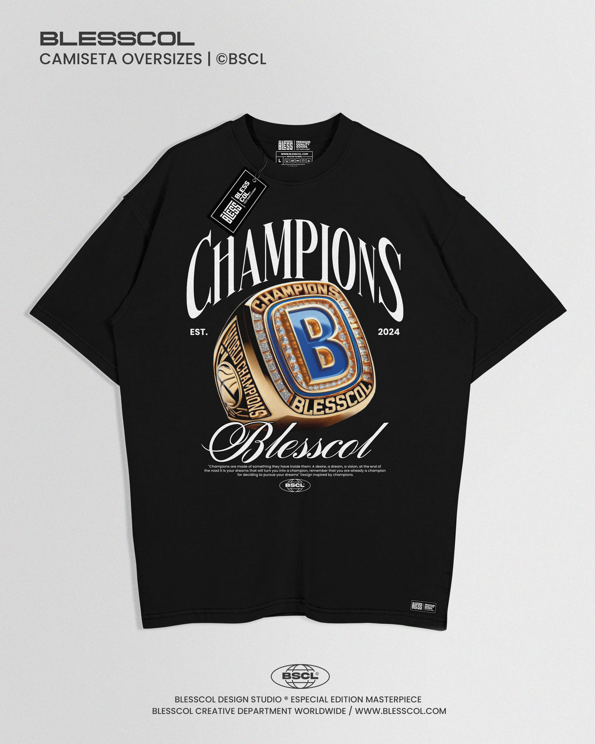 CAMISETA OVERSIZE BLESS CHAMPIONS