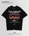 CAMISETA OVERSIZE NOT A BRAND A SOCIETY