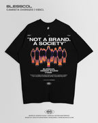 CAMISETA OVERSIZE NOT A BRAND A SOCIETY