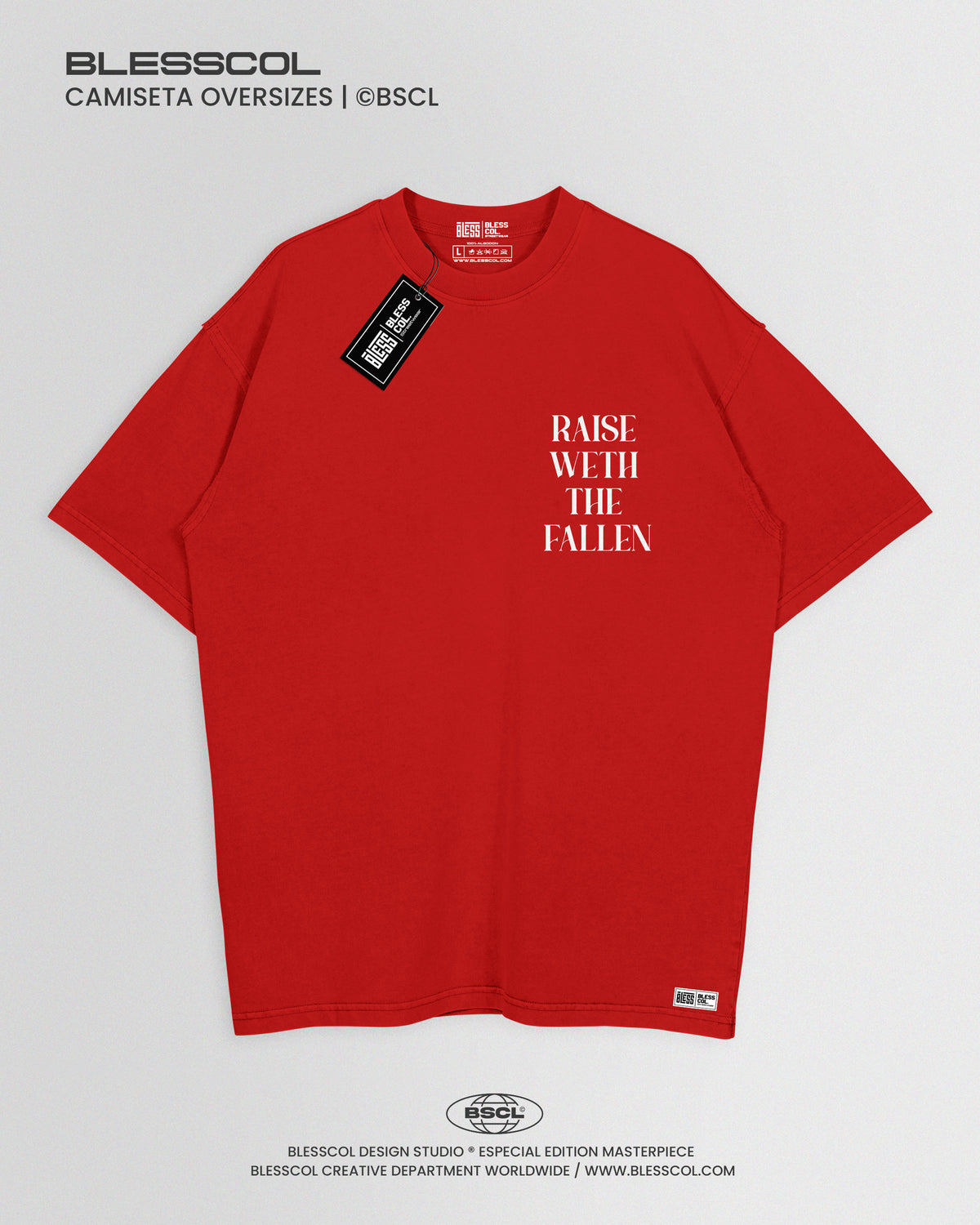 CAMISETA OVERSIZE RAISE WETH THE FALLEN