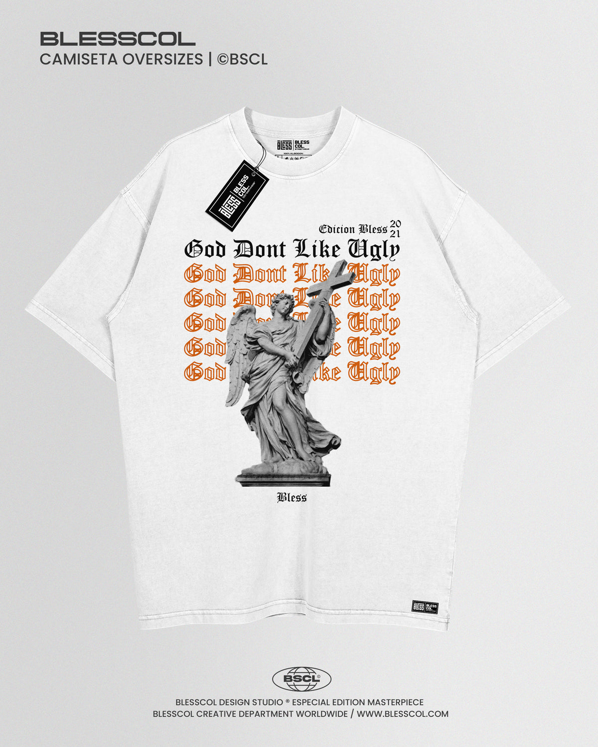 CAMISETA OVERSIZE GOD DONT LIKE UGLY