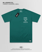 CAMISETA RAISE WETH THE FALLEN