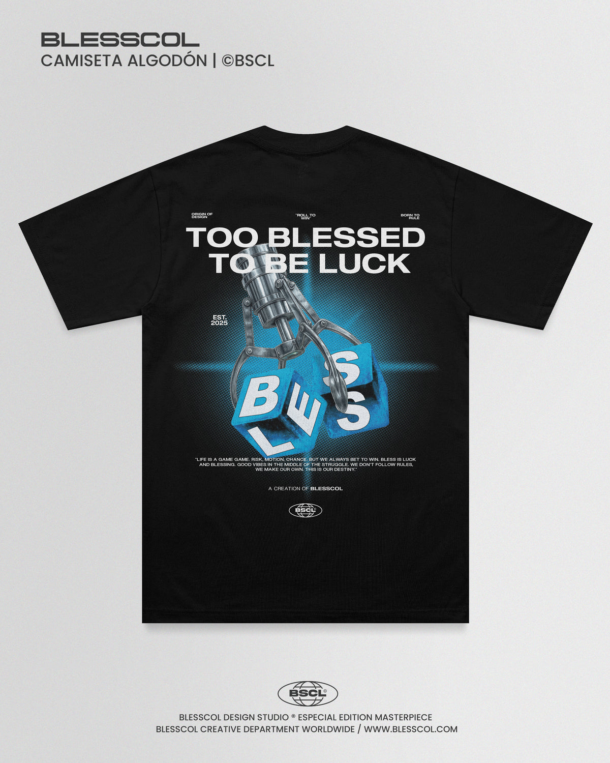 CAMISETA TOO BLESSED TO BE LUCK