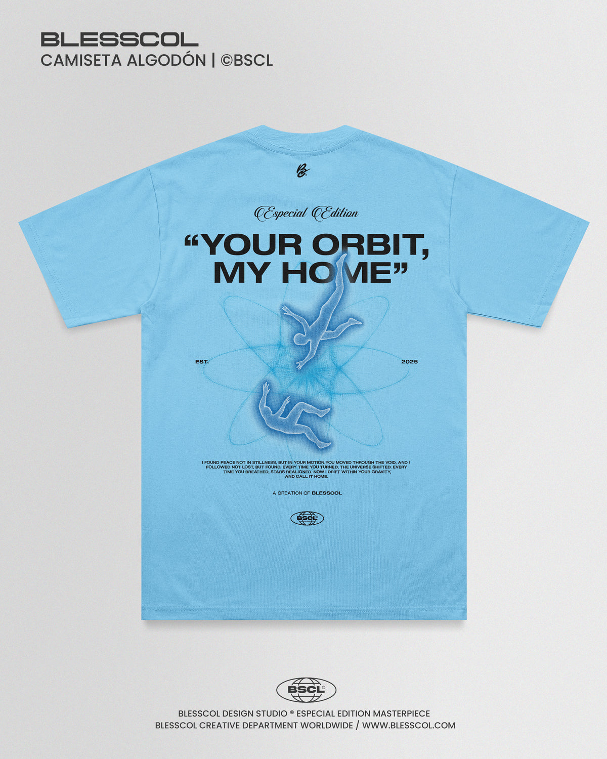 CAMISETA YOUR ORBIT MY HOME
