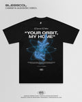 CAMISETA YOUR ORBIT MY HOME