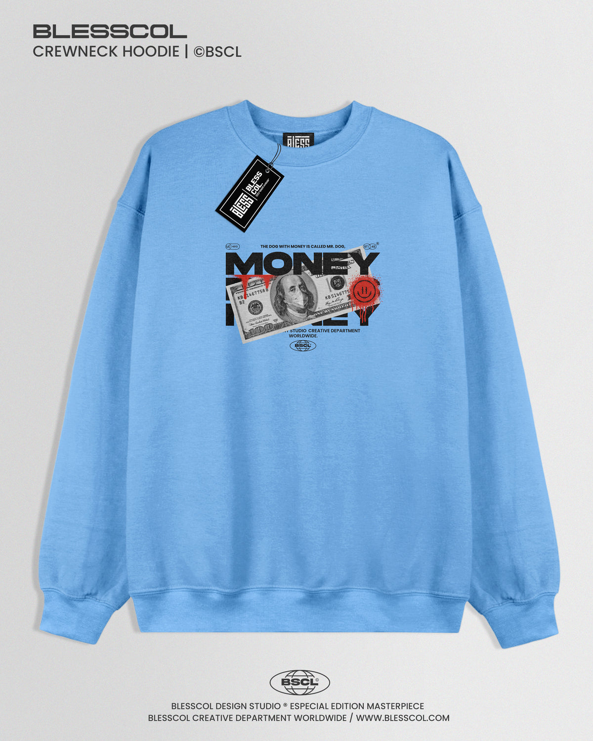 CREWNECK HOODIE BLESS MONEY EDITION