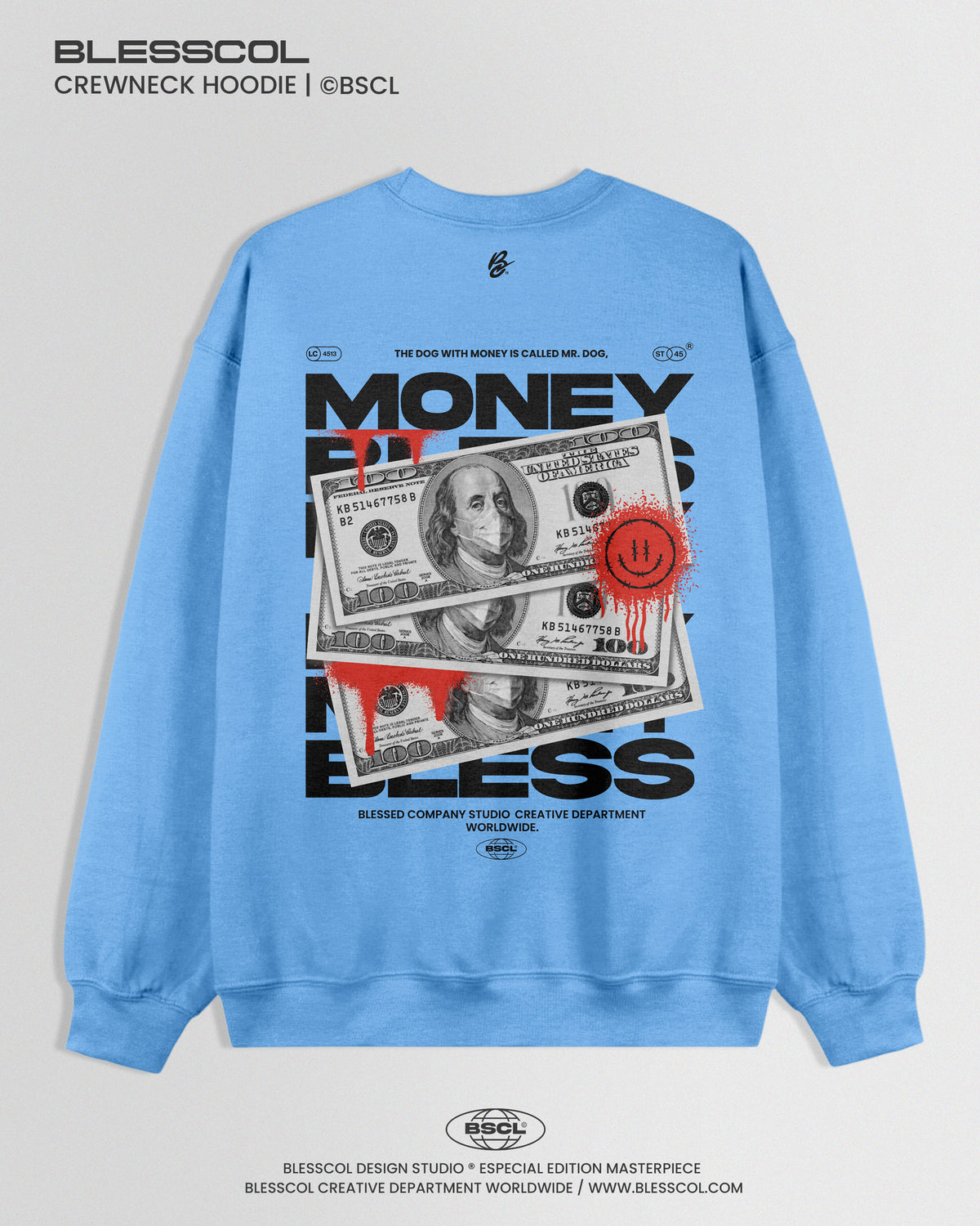 CREWNECK HOODIE BLESS MONEY EDITION