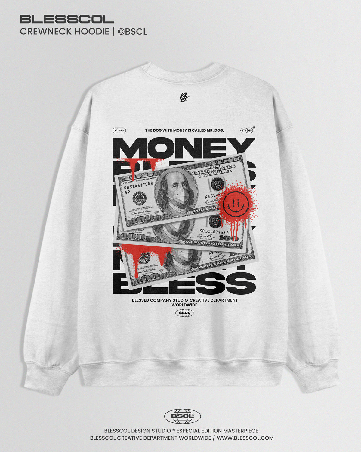 CREWNECK HOODIE BLESS MONEY EDITION