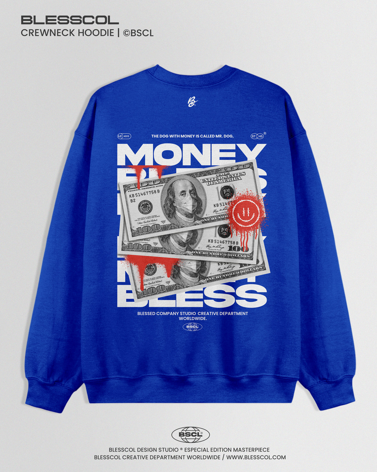 CREWNECK HOODIE BLESS MONEY EDITION