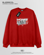CREWNECK HOODIE BLESS MONEY EDITION