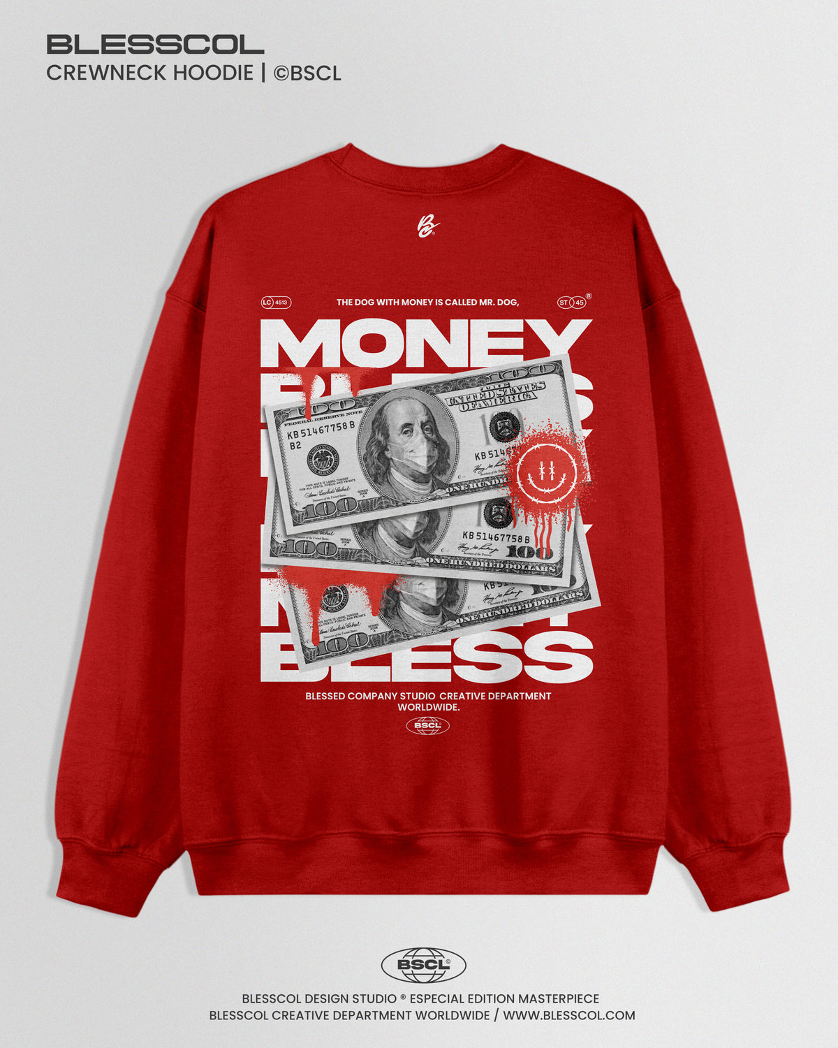 CREWNECK HOODIE BLESS MONEY EDITION