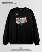 CREWNECK HOODIE BLESS MONEY EDITION