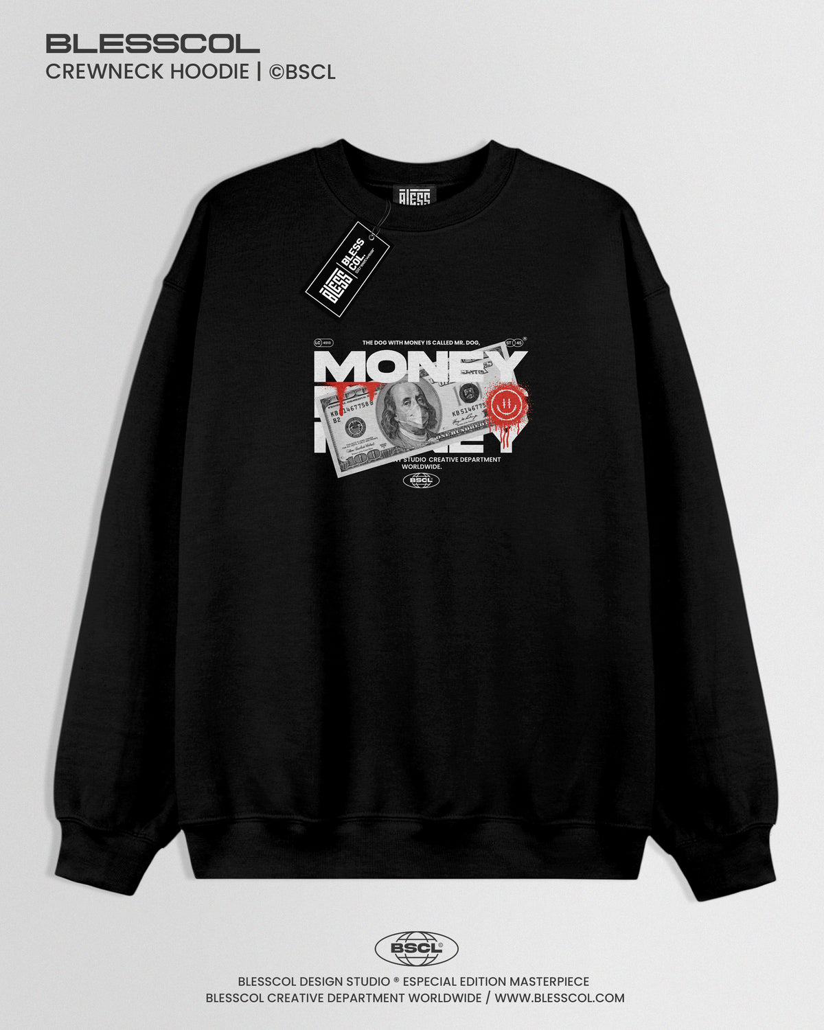 CREWNECK HOODIE BLESS MONEY EDITION