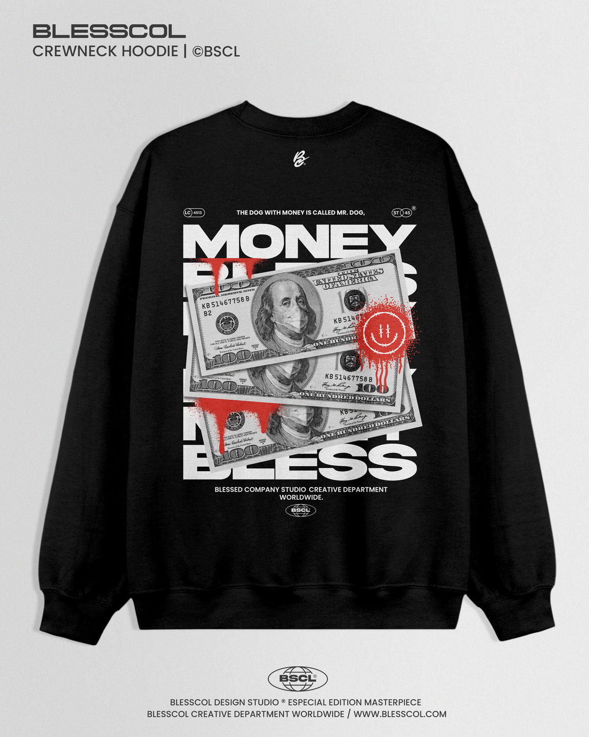 CREWNECK HOODIE BLESS MONEY EDITION
