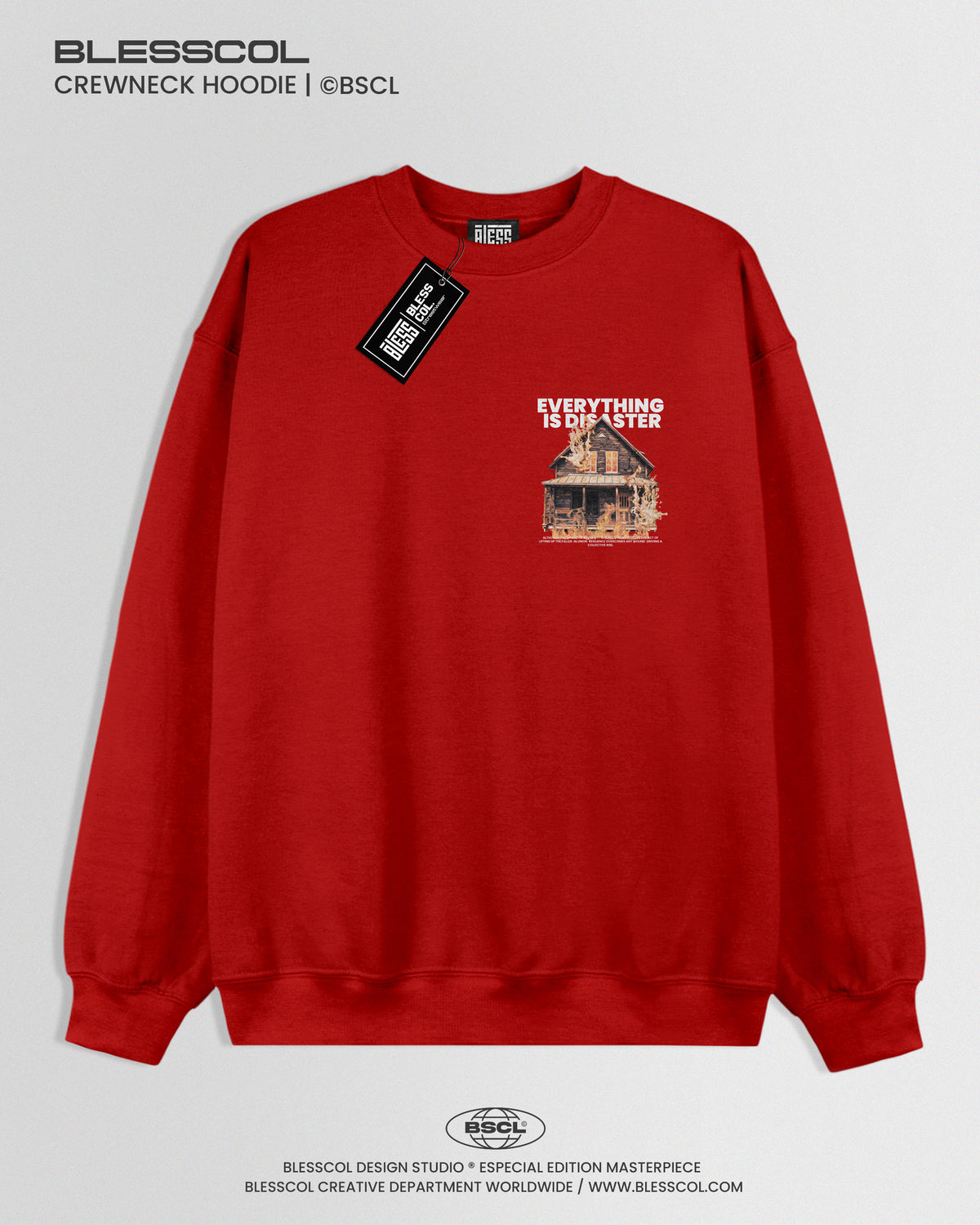 CREWNECK HOODIE  EVERYTHING IS DISASTER