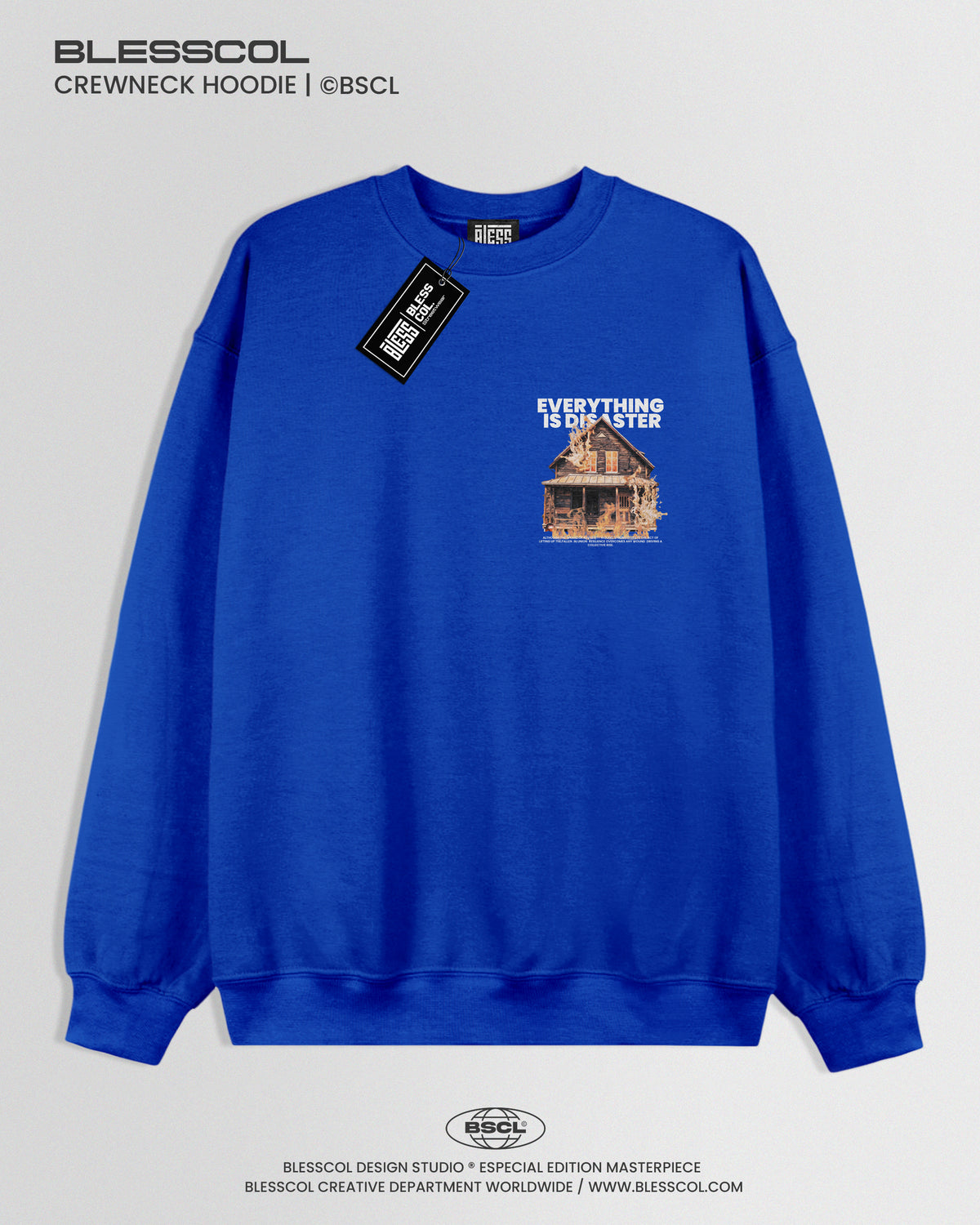CREWNECK HOODIE  EVERYTHING IS DISASTER