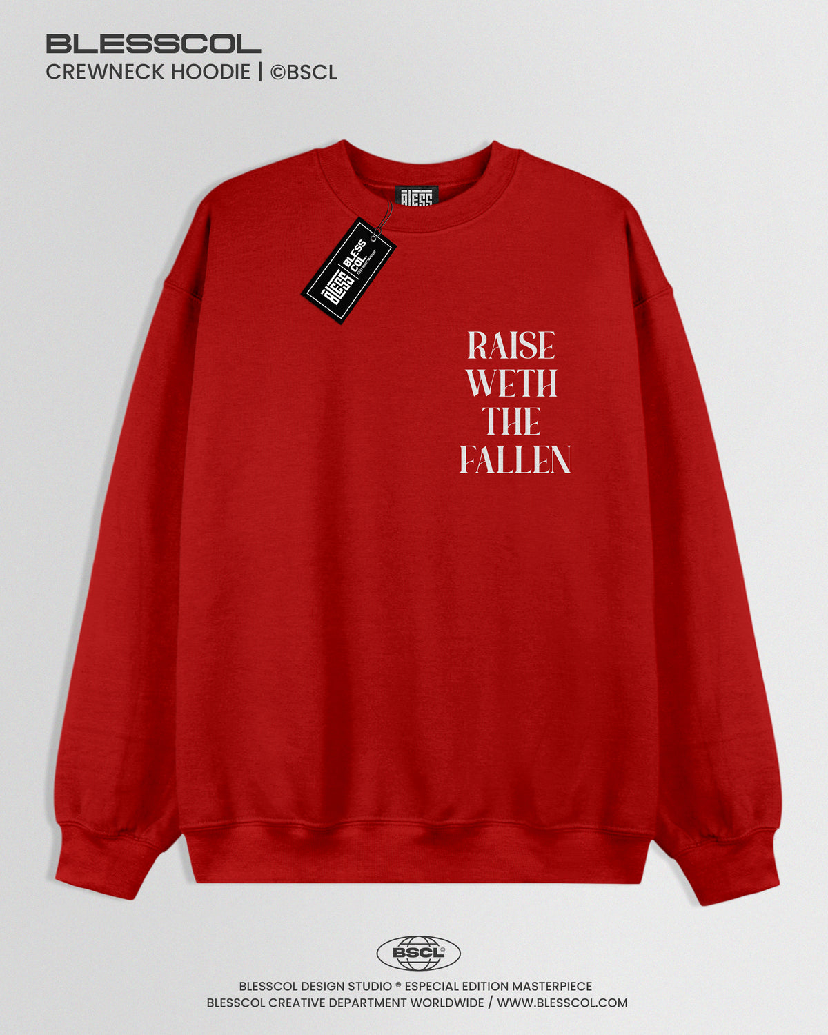 CREWNECK HOODIE  RAISE WETH THE FALLEN