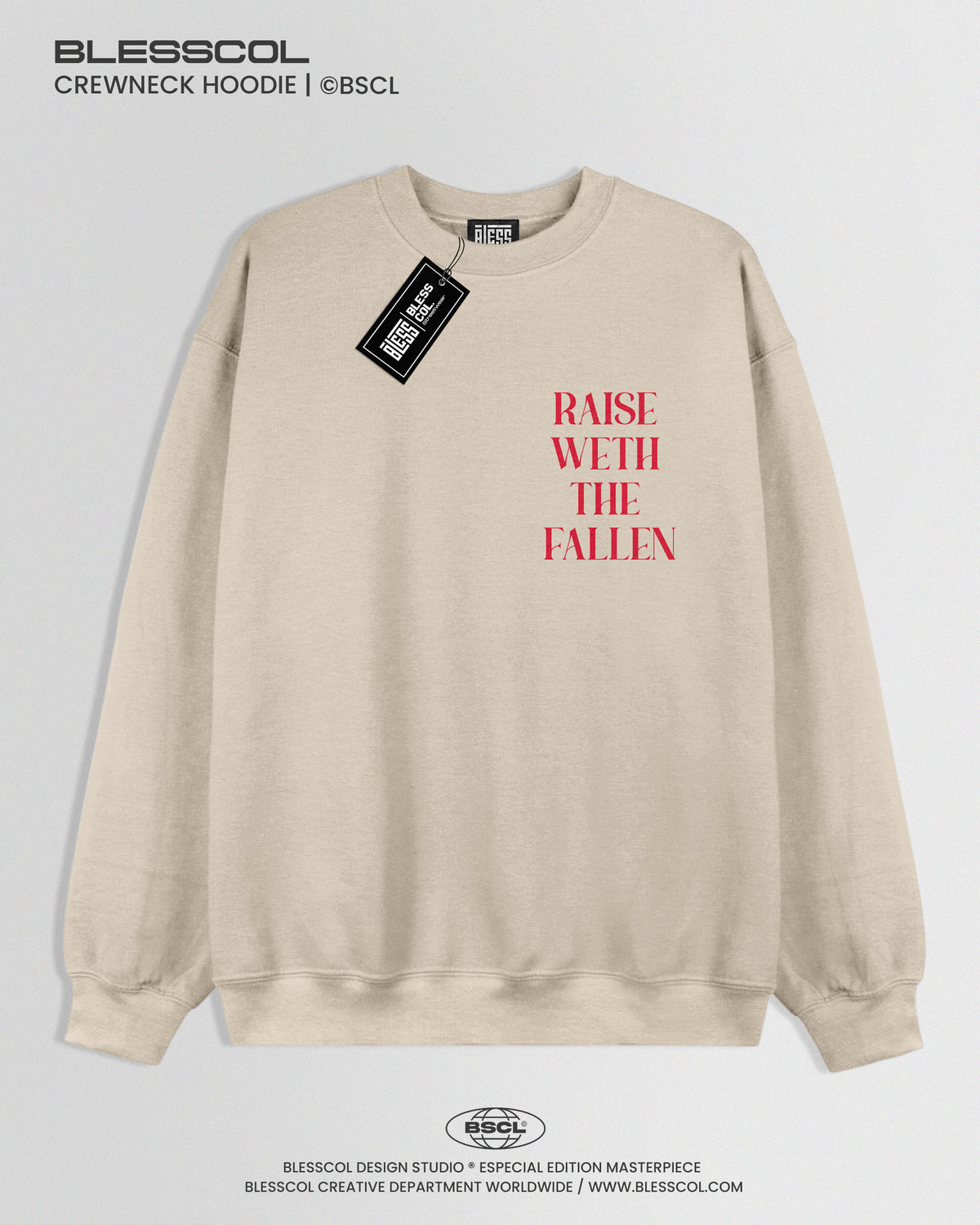 CREWNECK HOODIE  RAISE WETH THE FALLEN