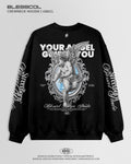CREWNECK HOODIE YOUR ANGEL GUIDES YOU