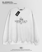 CREWNECKS HOODIE SUPREMACY EDITION