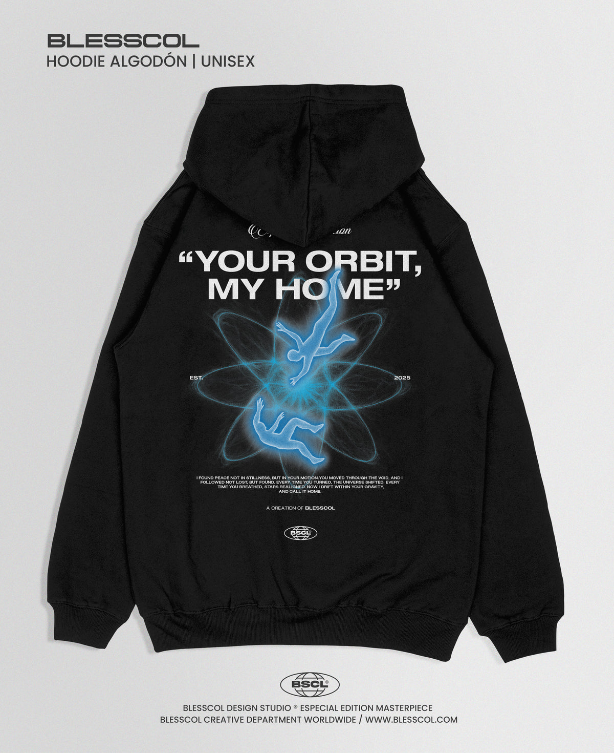 HOODIE YOUR ORBIT MY HOME BSCL