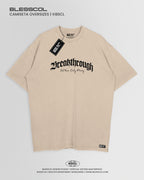 CAMISETA OVERSIZE BREAKTHROUGH EDITION