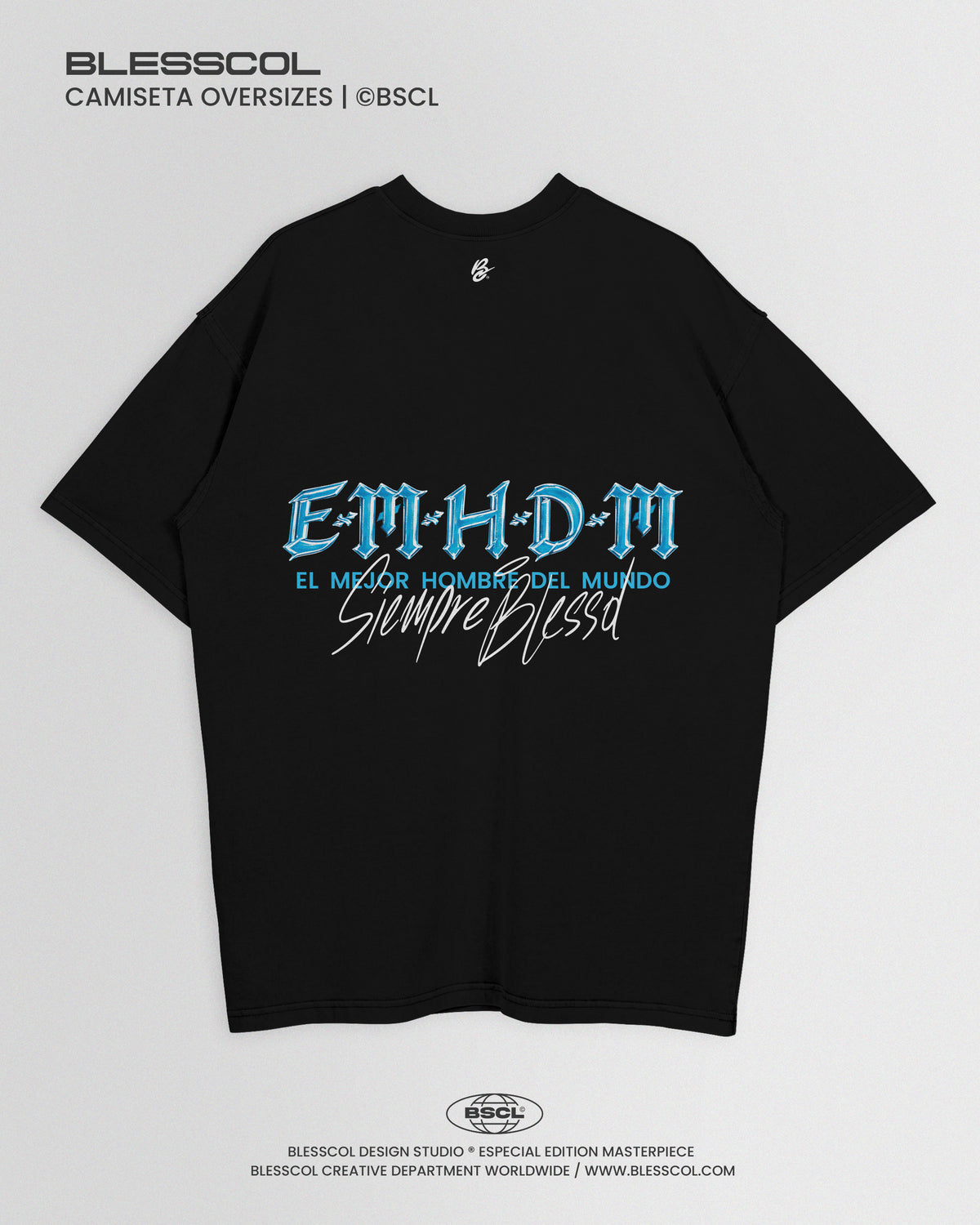 CAMISETA OVERSIZE BLESSD EDITION EMHDM ll