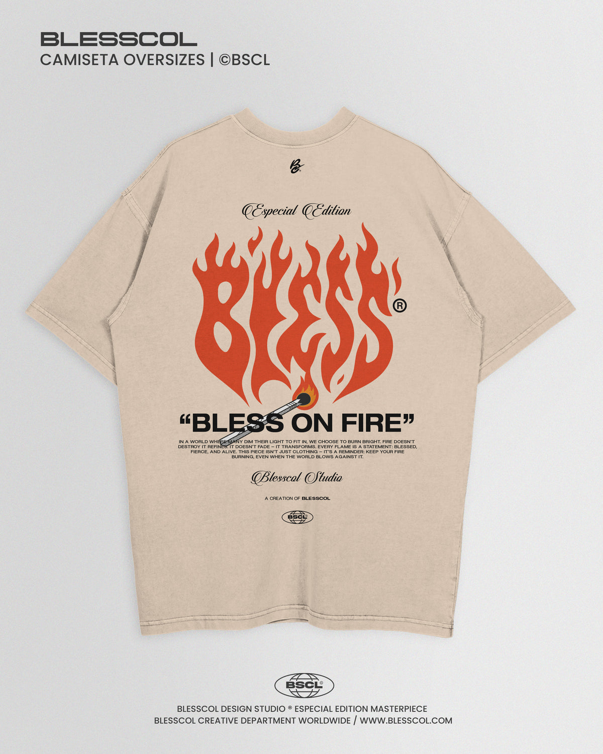 CAMISETA OVERSIZE EDITON BLESS ON FIRE