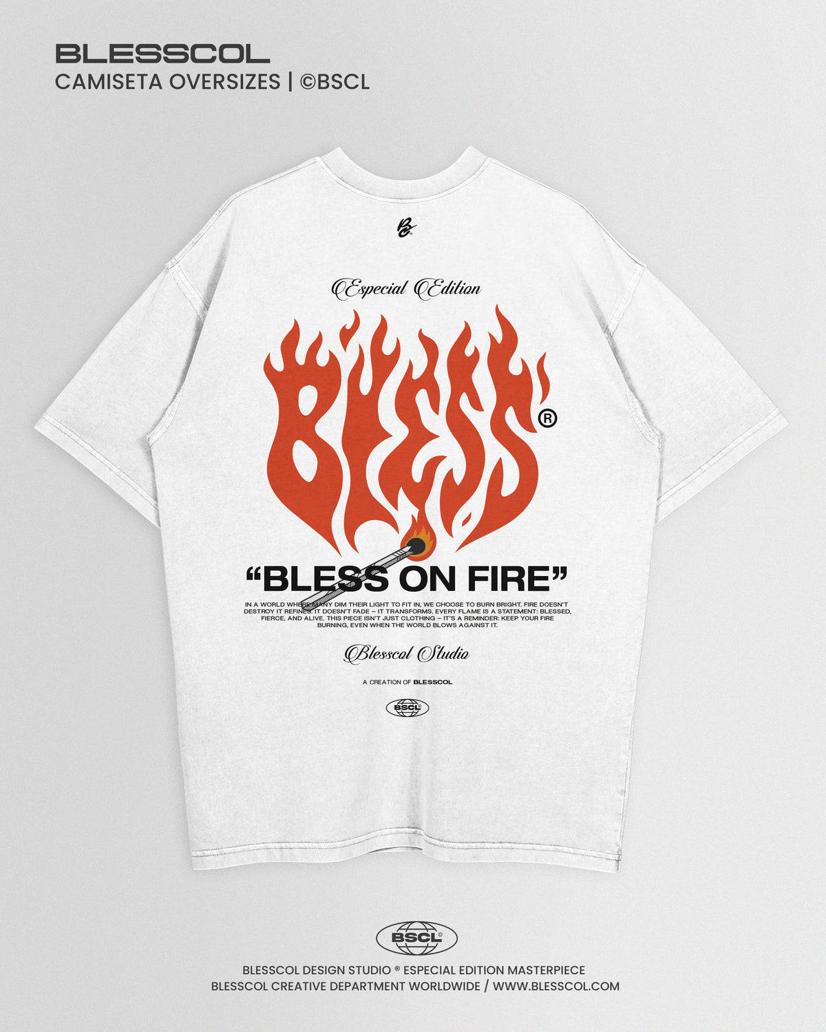 CAMISETA OVERSIZE EDITON BLESS ON FIRE