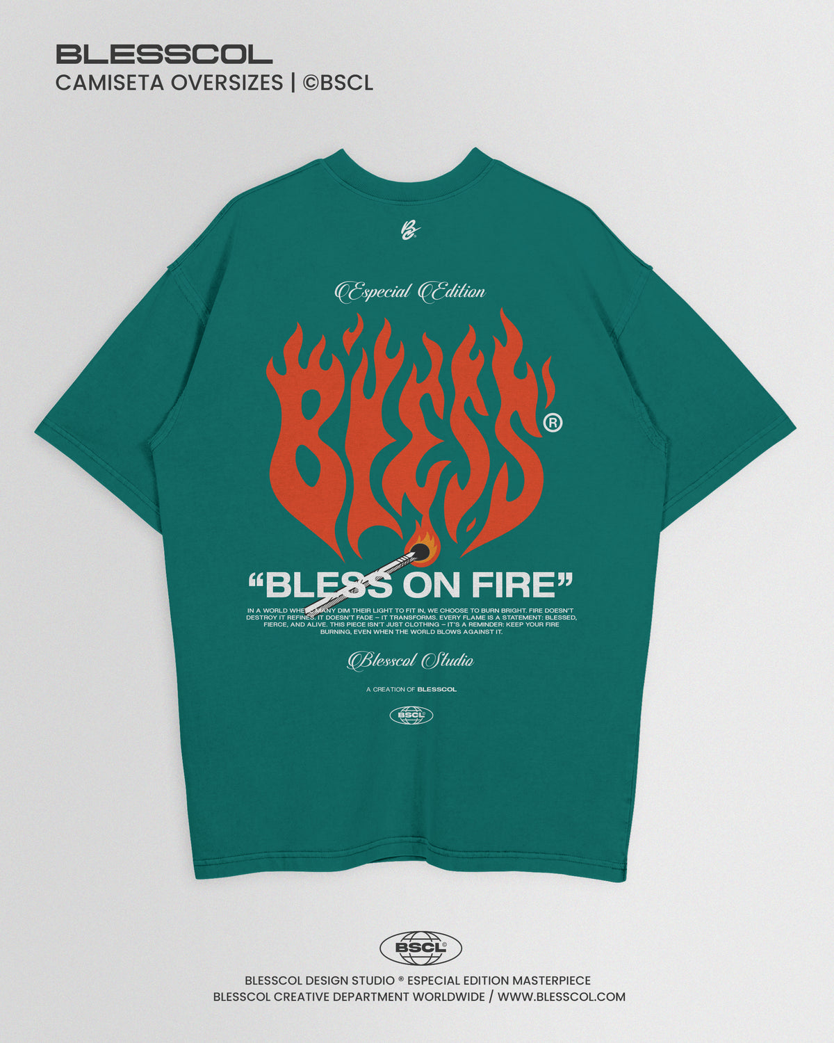 CAMISETA OVERSIZE EDITON BLESS ON FIRE